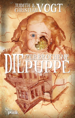 Christian Vogt, Judith C. Vogt: Die zerbrochene Puppe (EBook, German language, 2013, Feder und Schwert)