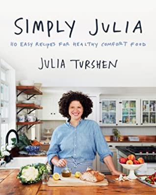 Julia Turshen: Simply Julia (2021, HarperCollins Publishers)
