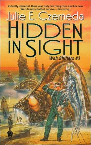 Julie E. Czerneda: Hidden in sight (Paperback, 2003, DAW Books)