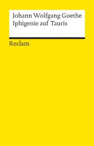 Johann Wolfgang von Goethe: Iphigenie auf Tauris (German language, Reclam)