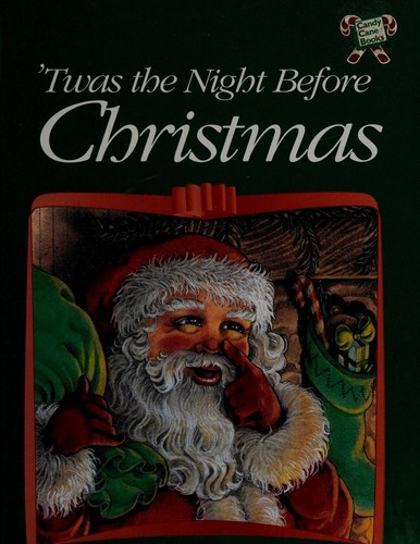 Anonymous, Clement Clarke Moore, Jon Goodell, Jessie Wilcox Smith, Jessie Willcox Smith, Raquel Martin Peinado, Jessie Smith, Applewood Applewood Books, Erwin Hess, Birchall Publishing, Mark Marshall, Monty: "Twas the Night Before Christmas (My Little Christmas Book (Leap Frog)) (Paperback, 1996, New Seasons Publising)