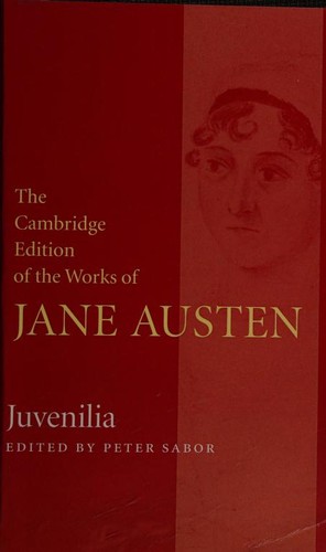 Jane Austen, Peter Sabor: Juvenilia (2013, Cambridge University Press)