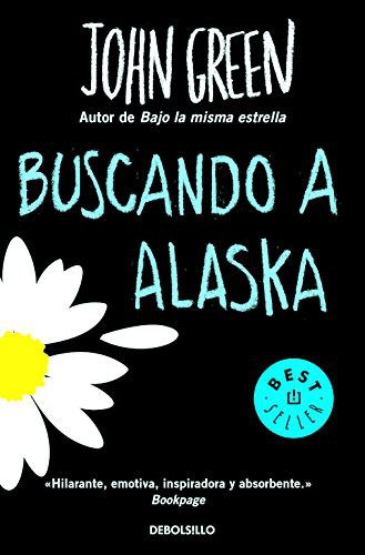 John Green ( -1757), CECILIA; AURA CROSS: Buscando a Alaska (Paperback, Debolsillo, DEBOLSILLO)