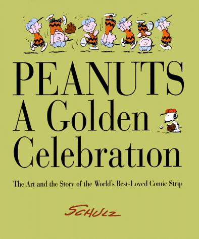 Charles M. Schulz: Peanuts (Hardcover, 1999, HarperCollins)