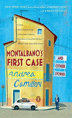 Andrea Camilleri, Mr Stephen Sartarelli: Montalbano's First Case and Other Stories (Hardcover, 2016, Penguin Books)
