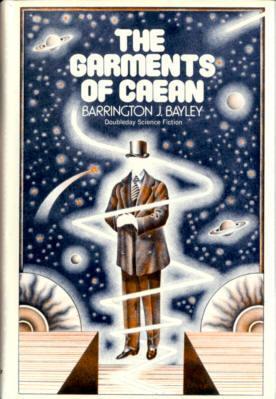 Barrington J. Bayley: The garments of Caean (1976, Doubleday)