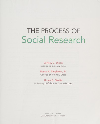 Jeffrey C. Dixon, Singleton, Royce A., Jr., Bruce C. Straits: Process of Social Research (2015, Oxford University Press, Incorporated)
