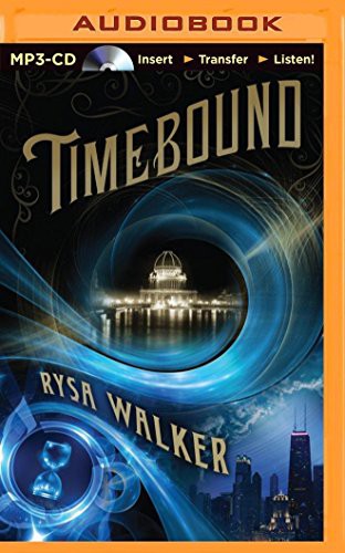 Kate Rudd, Rysa Walker: Timebound (AudiobookFormat, 2014, Brilliance Audio)