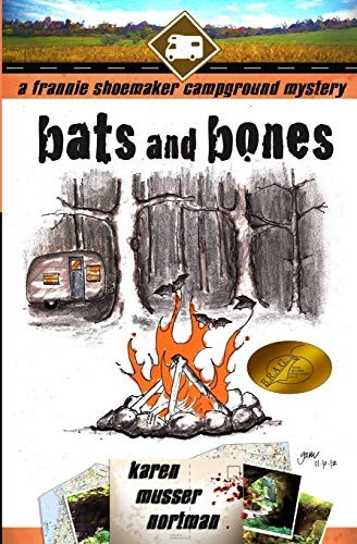 Karen Musser Nortman, Gretchen Musser, Libby Shannon: Bats and Bones (Paperback, 2012, CreateSpace Independent Publishing Platform)