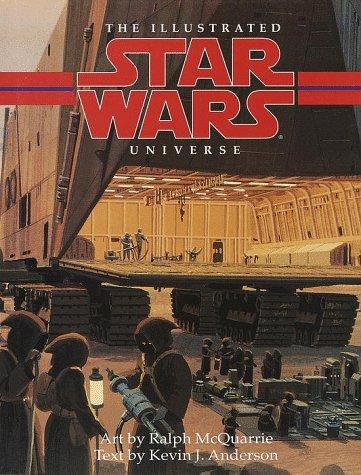 Kevin J. Anderson, Ralph McQuarrie: The Illustrated Star Wars Universe (Hardcover, 1995, Bantam Spectra)