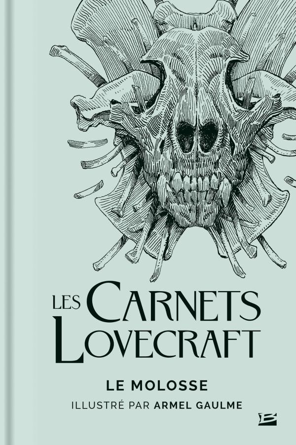H. P. Lovecraft: Le molosse (French language, 2021, Bragelonne)
