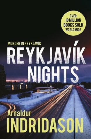 Arnaldur Indriðason: Reykjavík Nights: Murder in Reykjavík (2014, Harvill Secker)