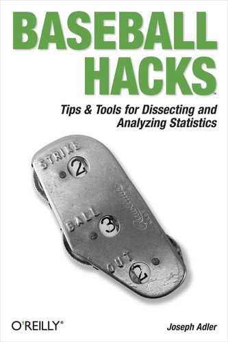 Joseph Adler: Baseball Hacks (EBook, 2013, O'Reilly)