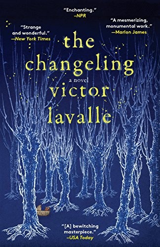 Victor D. LaValle (duplicate), Victor LaValle: The Changeling (Paperback, Spiegel & Grau)