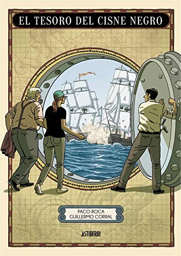 Guillermo Corral, Paco Roca: El tesoro del Cisne Negro (Hardcover, 2018, Astiberri, ASTIBERRI EDICIONES)