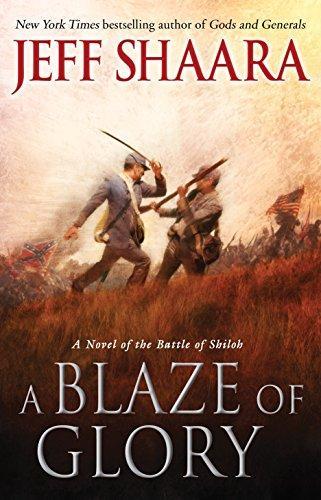 Jeff Shaara: A blaze of glory (2012)