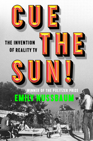 Emily Nussbaum: Cue the Sun! (2024, Random House Publishing Group)