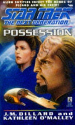Jeanne Kalogridis: Possession (Star Trek: The Next Generation #40) (1996)