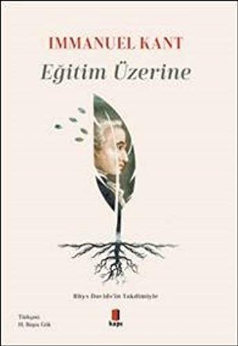 Immanuel Kant: Egitim Üzerine (Paperback, 2020, Kapi Yayinlari)