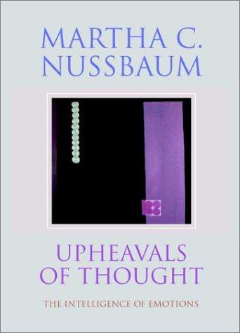 Martha C. Nussbaum: Upheavals of Thought (Paperback, 2003, Cambridge University Press)
