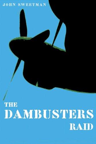 John Sweetman: DAMBUSTERS RAID (Cassell Military Paperbacks) (Paperback, Cassell)