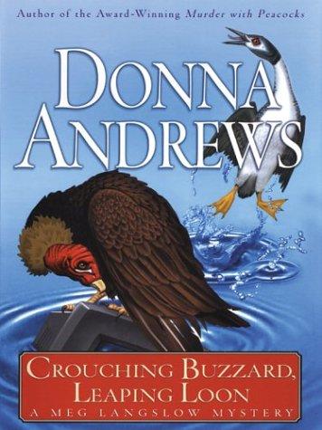 Donna Andrews: Crouching buzzard, leaping loon (2003, Thorndike Press)