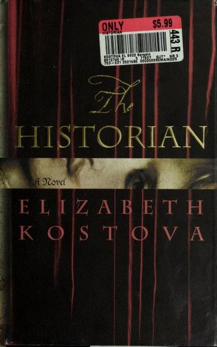 Elizabeth Kostova: The Historian (Paperback, 2008, Little, Brown and Company)