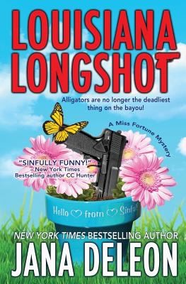 Jana DeLeon: Louisiana Longshot (2012, Createspace)