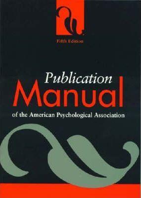American Psychological Association: Publication manual of the American Psychological Association (2001)