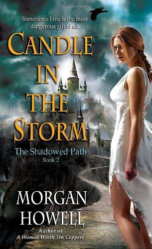 Morgan Howell: Candle in the Storm (Paperback, Del Rey)