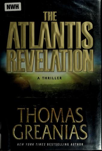 Thomas Greanias: The Atlantis revelation (2009, Atria Books)