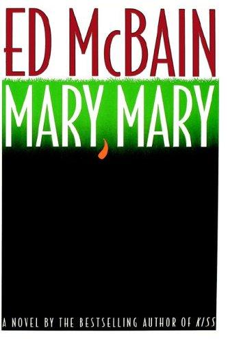 Ed McBain: Mary, Mary (1992, Warner Books)