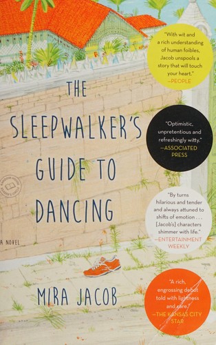 Mira Jacob: The sleepwalker's guide to dancing (2014)