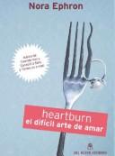 Nora Ephron: Heartburn (Paperback, Spanish language, 2003, Magazines)