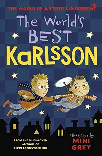 Astrid Lindgren, Mini Grey: World's Best Karlsson (2021, Oxford University Press)