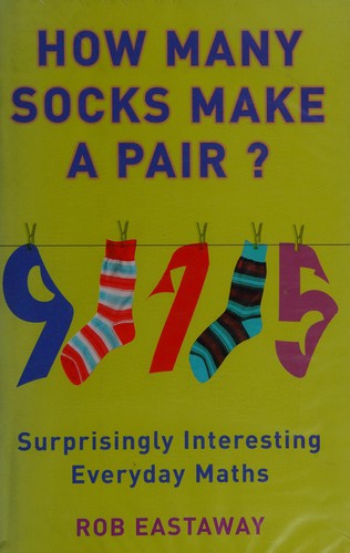 Rob Eastaway: How many socks make a pair? (2008, JR)