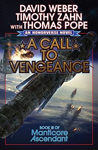 Timothy Zahn, David Weber, Thomas Pope: A Call to Vengeance (Paperback, 2018, Baen)