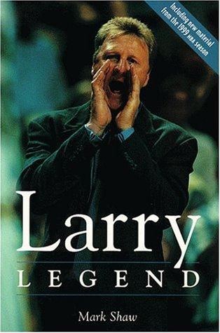 Shaw, Mark: Larry Legend (1999, Masters Press)