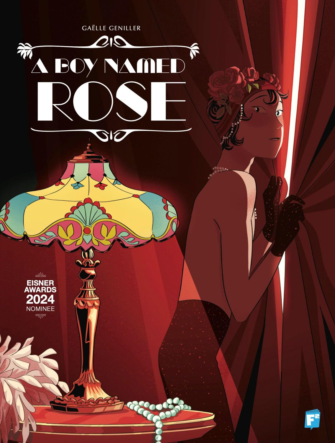 Gaëlle Geniller, Fabrice Sapolsky: A Boy Named Rose (Paperback, 2023, FairSquare Comics)