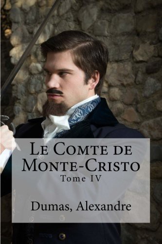 Alexandre Dumas (fils), Hollybooks: Le Comte de Monte-Cristo (Paperback, 2016, Createspace Independent Publishing Platform, CreateSpace Independent Publishing Platform)