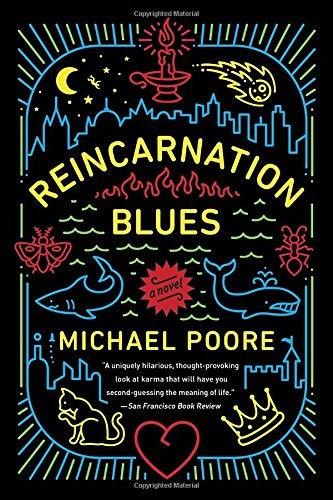 Michael Poore: Reincarnation Blues (2018, Del Rey)