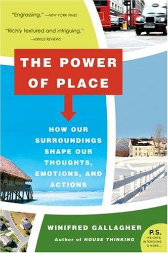 Winifred Gallagher: The Power of Place (Paperback, 2007, Harper Perennial)