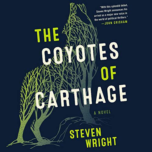 Steven Wright: The Coyotes of Carthage (AudiobookFormat, 2020, HarperCollins B and Blackstone Publishing, Harpercollins)