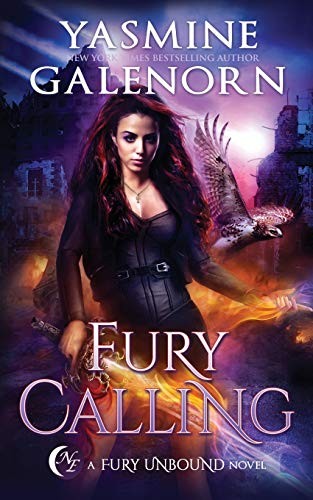 Yasmine Galenorn: Fury Calling (Paperback, 2017, CreateSpace Independent Publishing Platform, Createspace Independent Publishing Platform)