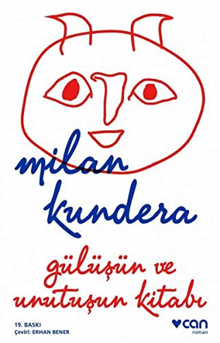 Milan Kundera: Gülüsün ve Unutusun Kitabi (Paperback, 2015, Can Yayinlari)
