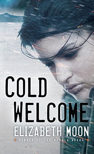 Elizabeth Moon: Cold Welcome (Vatta's Peace) (2017, Del Rey)
