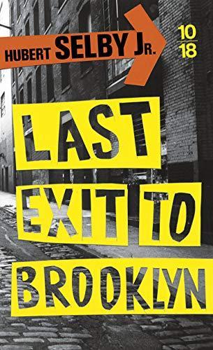 Hubert Selby Jr.: Last exit to Brooklyn (French language, 2015)