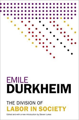 Émile Durkheim: The division of labor in society