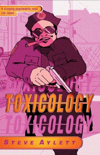 Steve Aylett: Toxicology (Paperback, 2002, Gollancz)