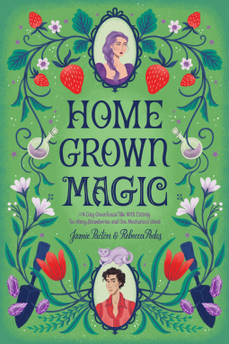 Rebecca Podos, Jamie Pacton: Homegrown Magic (Random House Publishing Group - Ballantine | Del Rey)